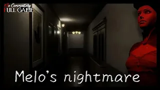 MELO'S_ Nightmare || New Release Full Horror Game || Ultra [4K] quality 60fps || #nocommentary