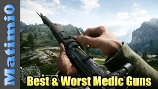 Battlefield 1 - Best & Worst Medic Weapons