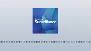 Bloomberg Surveillance TV: March 28, 2024 | Bloomberg Podcasts