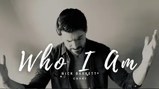 Who I Am - Wyn Starks (Nick Barrett Cover)