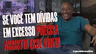 SE VOCÊ TEM DÍVIDAS EM EXCESSO PRECISA ASSISTIR ESSE VÍDEO!