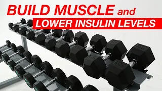 BUILD MUSCLE and LOWER INSULIN LEVELS, More Health Benefits