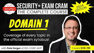 CompTIA Security+ Exam Cram - DOMAIN 1 COMPLETE (SY0-701)