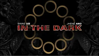 In The Dark - Swae Lee feat. Jhené Aiko | Marvel Studios' Shang-Chi and the Legend of the Ten Rings