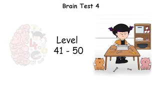 Brain test 4 Tricky Friends Level 41 - 50 Complete gameplay
