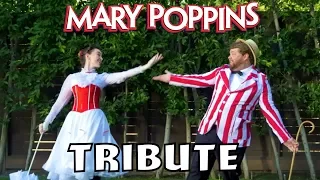 Mary Poppins Tribute Ft. Malinda Kathleen Reese