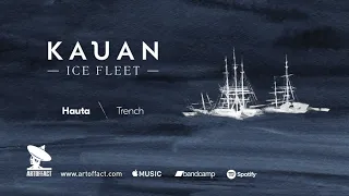 KAUAN: "Hauta" from Ice Fleet #ARTOFFACT