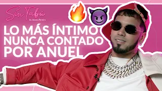 LO MÁS ÍNTIMO Y NUNCA ANTES CONTADO POR ANUEL