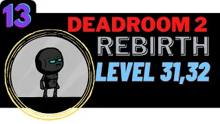 Deadroom 2 - Rebirth Level 31,32 | Deadroom 2 Rebirth Gameplay Walkthrough | Invincible Sigog