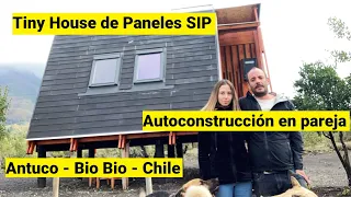 Pareja Construye Una Tiny House de Paneles SIP en Antuco Bio Bio Chile