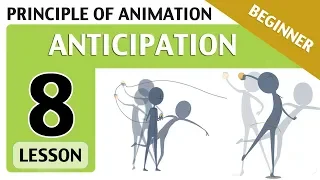 Lesson 08📗- ANTICIPATION (Animation Principles)