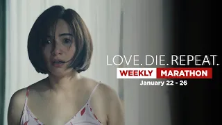 Love.Die.Repeat: Weekly Marathon | January 22 - 26, 2024