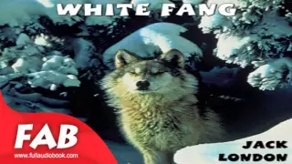 White Fang Full Audiobook by Jack LONDON by Action & Adventure Fiction