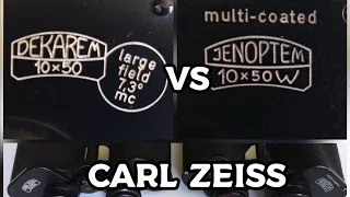 Comparison of Carl Zeiss Jenoptem VS Dekarem binoculars review