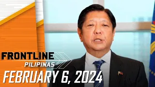 FRONTLINE PILIPINAS LIVESTREAM | February 6, 2024