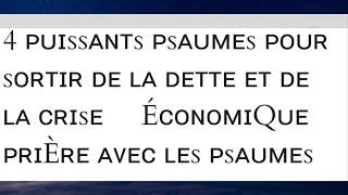 4 puissants psaumes pour annuler les dettes et avoir un travail ,les 4  psaumes du bonheur