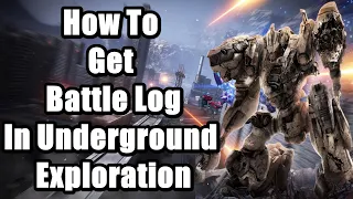 Armored Core 6 - How to get Battle Log in Underground Exploration - Depth 3 Mission