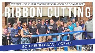 Ribbon Cutting for Southern Grace Coffee - Lake St. Louis