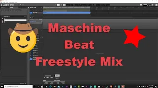 Maschine Beat Freestyle Mix V4