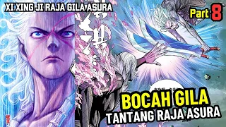 KEKUATAN LOUHUO DIAKUI OLEH RAJA ASURA | XI XING JI RAJA ASURA PART 8