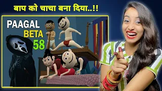 PAAGAL BETA 58 | Jokes | CS Bisht Vines Desi Comdey Video Reaction