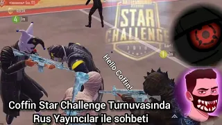 STAR CHALLENGE TURNUVASINDA RUS YAYINCILAR COFFİN İLE SOHBET EDİYOR 🔥  #Coffin #PUBGMobile#TeamPUBGM