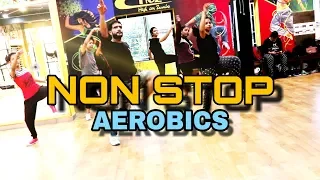 NON STOP AEROBICS || DANCE FITNESS || SALMAN KHAN MASHUP || HIGH ON ZUMBA|