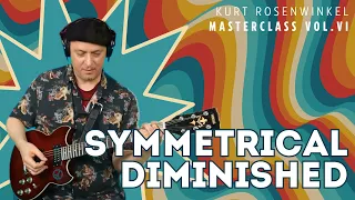 "Symmetrical Diminished" - Guitar Technique and Improvisation - Masterclass VI. by Kurt Rosenwinkel