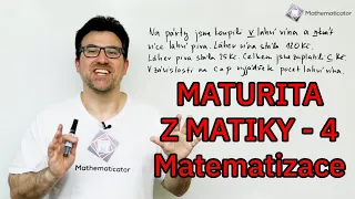 Matematizace a vyjádření neznámé ze vzorce - Maturita z matiky - Cermat test - příklad 4