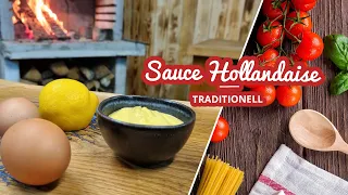 Sauce Hollandaise selber machen