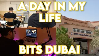 A Day in My Life at BITS Pilani Dubai