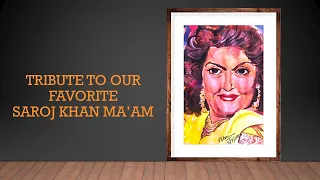 Tribute to our India's pride Saroj Khan