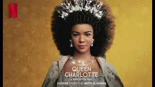 Queen Charlotte Soundtrack and Ambiance