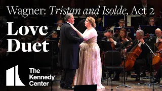 Wagner: Tristan and Isolde, Act 2 - Love Duet | National Symphony Orchestra