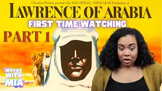 First Time Watching *LAWRENCE OF ARABIA* (1962) P1 | ACADEMY AWARDS IN APRIL