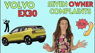 Is the Volvo EX30 REALLY Worth It? Owners Reveal Their Top 7 Complaints!