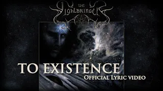 THE LIGHTBRINGER - To Existence (Official lyric video)