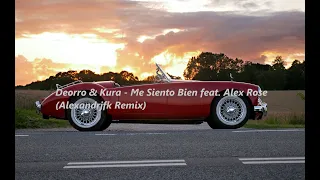 Deorro & Kura - Me Siento Bien feat. Alex Rose (Alexandrjfk Remix)