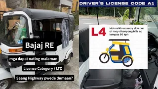 Saan pwedeng dumaan ang Bajaj RE / mga dapat mong malaman sa three wheeler / license code / bukyo