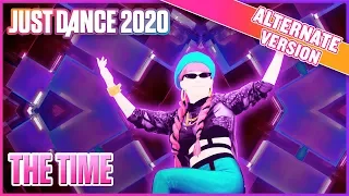 Just Dance 2020: The Time (Dirty Bit) - Alternate | Official Track Gameplay [US]