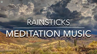 Rainstick's Meditation Music - 16 min. of Deep Relaxation of the body & mind