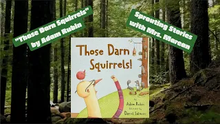 Those Darn Squirrels | | Kids Book | | Read Aloud