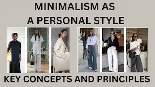Minimalism as a Personal Style in Fashion. How to Create an Elevated Minimalist Look?