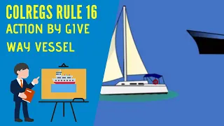 IRPCS Masterclass   Rule 16   Action by Give Way Vessel