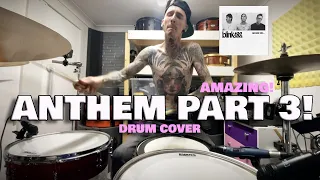 blink-182 - ANTHEM PART 3 - DRUM COVER (FIRST - MUST WATCH!!)