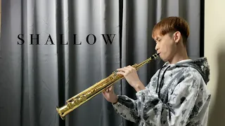 SHALLOW - Lady GaGa & Bradley Cooper ( Soprano Saxophone cover by Chakumi )