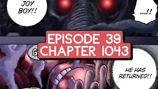 Episode 39: One Piece Chapter 1043 - Discussion | That One Piece Talk