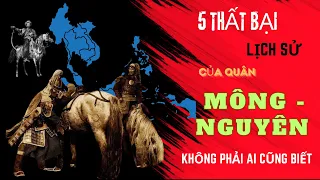 5 thất bại lịch sử của quân Mông - Nguyên mà không phải ai cũng biết