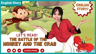 The Battle of the Monkey and the Crab | Children's Story | English Subtitles