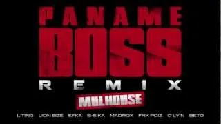 PANAME BOSS REMIX (L'Ting, Lion Size, Efka, B-Sika, Madrox, Fnk Poiz, O'Lyin, Beto)